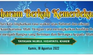 Muharram Berkah Kemerdekaan, Yayasan Nurul Hidayatil Khaer Santuni Anak Yatim dan Jompo Muharram Berkah Kemerdekaan, Yayasan Nurul Hidayatil Khaer Santuni Anak Yatim dan Jompo