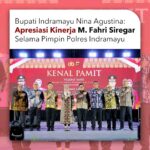 Bupati Indramayu Apresiasi Kinerja M. Fahri Siregar Selama Pimpin Polres Indramayu